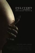Watch Delivery The Beast Within Solarmovie