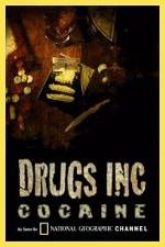 Watch National Geographic: Drugs Inc - Cocaine Solarmovie