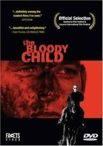 Watch The Bloody Child Solarmovie
