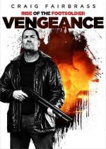 Watch Rise of the Footsoldier: Vengeance Solarmovie