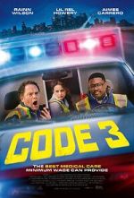 Watch Code 3 Solarmovie