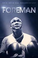 Watch Foreman Solarmovie