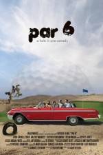 Watch Par 6 Solarmovie