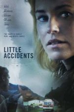 Watch Little Accidents Solarmovie