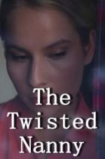 Watch The Twisted Nanny Solarmovie