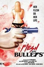 Watch Flesh and Bullets Solarmovie