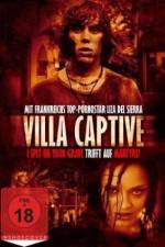 Watch Villa Captive Solarmovie