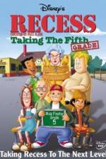 Watch Recess: Taking the Fifth Grade Solarmovie