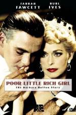 Watch Poor Little Rich Girl: The Barbara Hutton Story Solarmovie