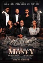 Watch For the Love of Money Solarmovie