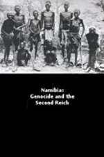 Watch Namibia Genocide and the Second Reich Solarmovie