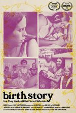 Watch Birth Story: Ina May Gaskin and The Farm Midwives Solarmovie