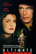 Watch Ultimate Desires Solarmovie