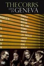 Watch The Corrs: Live in Geneva Solarmovie