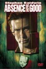 Watch Absence of the Good Solarmovie