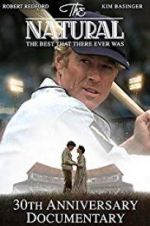 Watch The Natural: The Best There Ever Was Solarmovie