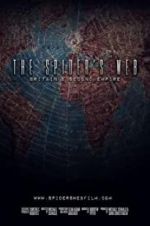 Watch The Spider\'s Web: Britain\'s Second Empire Solarmovie