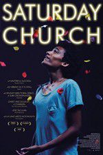 Watch Saturday Church Solarmovie