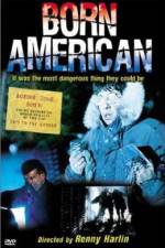 Watch Born American Solarmovie