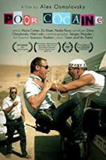 Watch Poor Cocaine Solarmovie