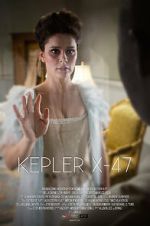 Watch Kepler X-47 (Short 2014) Solarmovie