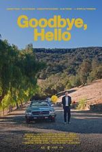 Watch Goodbye, Hello Solarmovie