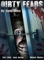 Watch Dirty Fears Solarmovie