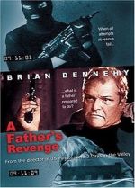 Watch A Father's Revenge Solarmovie