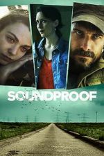 Watch Soundproof Solarmovie