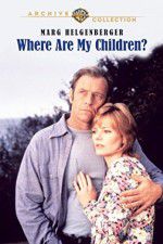 Watch Where Are My Children? Solarmovie