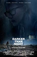 Watch Darker Than Night Solarmovie