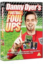 Watch Danny Dyer's Football Foul Ups Solarmovie