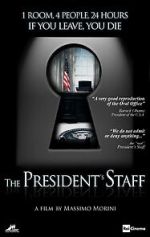 Watch The President\'s Staff Solarmovie