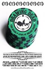 Watch Drawing Dead: The Highs & Lows of Online Poker Solarmovie
