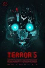 Watch Terror 5 Solarmovie