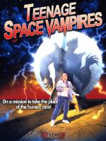 Watch Teenage Space Vampires Solarmovie
