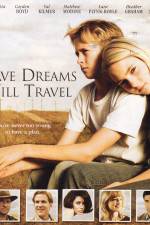 Watch Have Dreams Will Travel Solarmovie