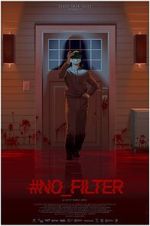 Watch #No_Filter Solarmovie