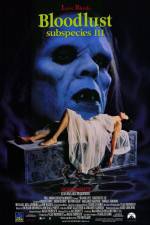 Watch Bloodlust: Subspecies III Solarmovie