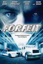 Watch Forfeit Solarmovie