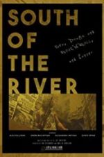 Watch South of the River Solarmovie