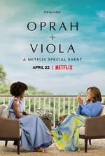Watch Oprah + Viola: A Netflix Special Event (TV Special 2022) Solarmovie