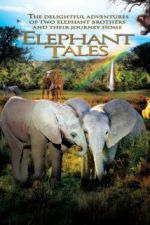 Watch Elephant Tales Solarmovie