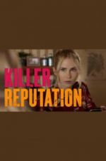 Watch Killer Reputation Solarmovie