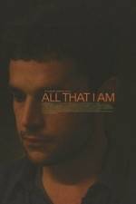 Watch All That I Am Solarmovie
