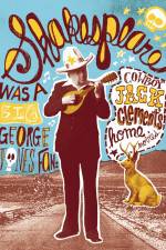 Watch Shakespeare Was a Big George Jones Fan 'Cowboy' Jack Clement's Home Movies Solarmovie