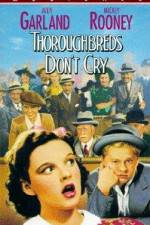 Watch Thoroughbreds Don't Cry Solarmovie