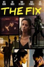 Watch The Fix Solarmovie