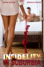 Watch Infidelity in Suburbia Solarmovie
