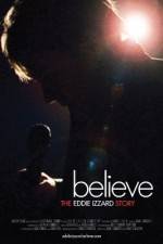 Watch Believe The Eddie Izzard Story Solarmovie